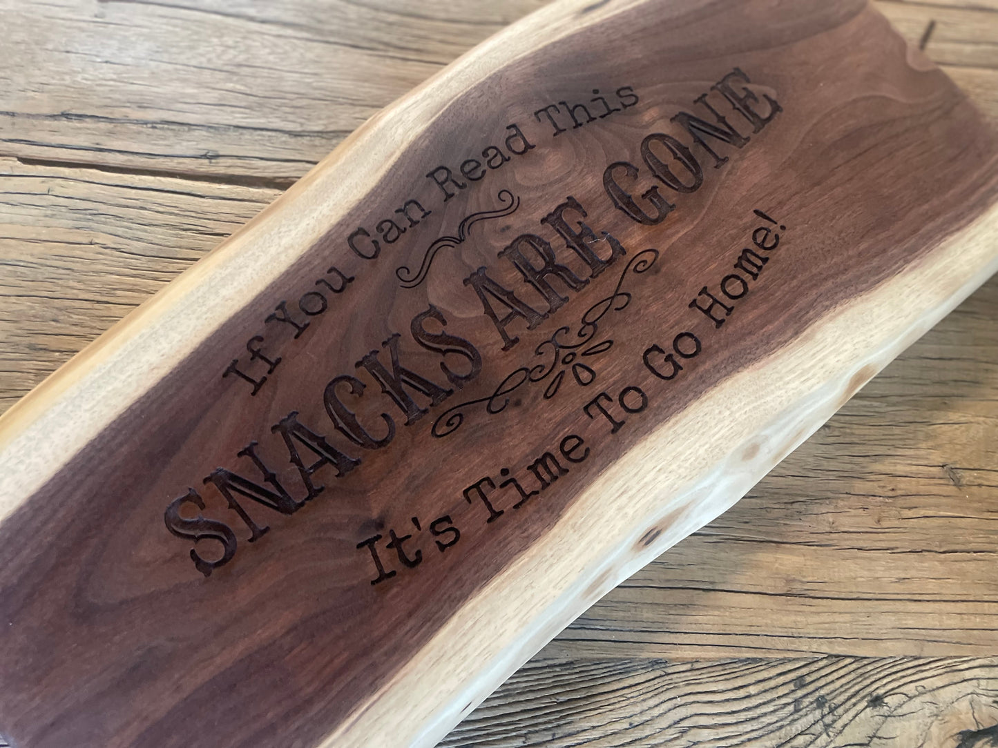 25L019 - Dual Live Edge “Snacks Are Gone” Engraved Walnut Board